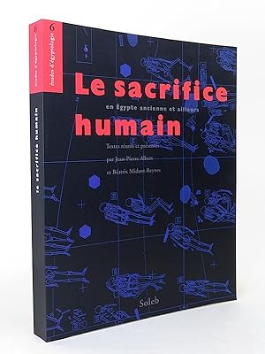 Seller image for Le sacrifice humain en gypte ancienne et ailleurs. for sale by Librarium of The Hague