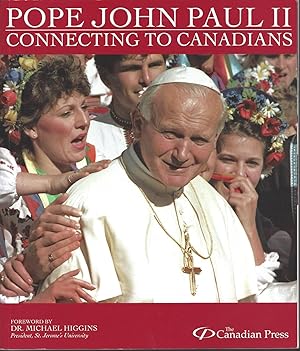 Pope John Paul II Connecting to Canadians