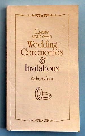 Create your own Wedding Ceremonies & Invitations