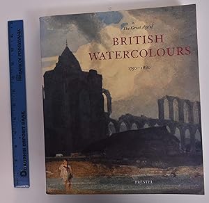 The Great Age of British Watercolours 1750-1880