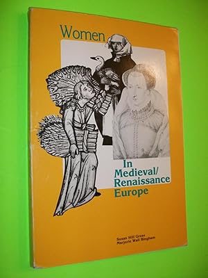 Women in Medieval/Renaissance Europe (Women in European History and Culture, Vol. 2)