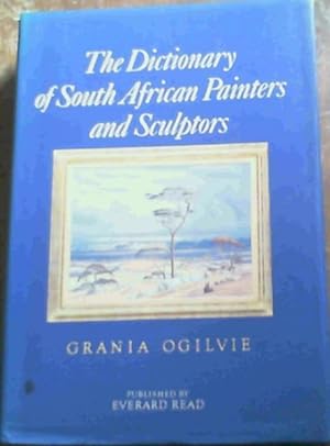 Imagen del vendedor de The dictionary of South African painters and sculptors, including Namibia a la venta por Chapter 1