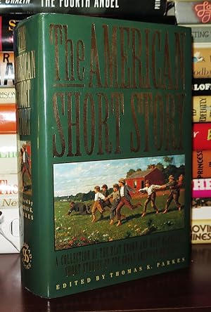 Seller image for THE AMERICAN SHORT STORY A Collection of the Best Known and Most Memorable Stories by the Great American Authors for sale by Rare Book Cellar