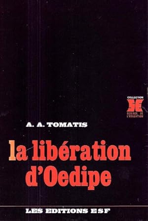 La Libération d'Oedipe Ou de La Communication Intra-Utérine au Langage Humain