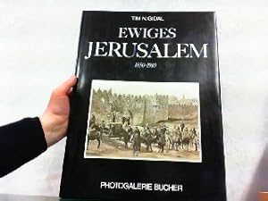 Ewiges Jerusalem. 1850-1910.