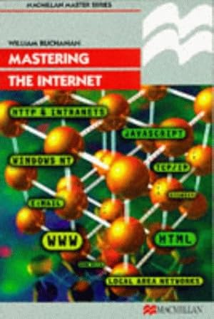 Seller image for Mastering the Internet (Palgrave Masters Series (Computing)) for sale by Modernes Antiquariat an der Kyll