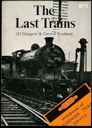 The Last Trains: (2) Glasgow & Central Scotland