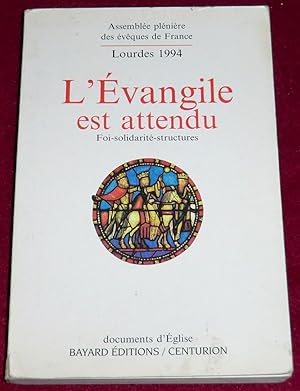 Seller image for LOURDES 1994 - L'EVANGILE EST ATTENDU : Foi-solidarit-structures for sale by LE BOUQUINISTE