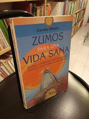 Image du vendeur pour Zumos para una vida sana mis en vente par Libros Antuano