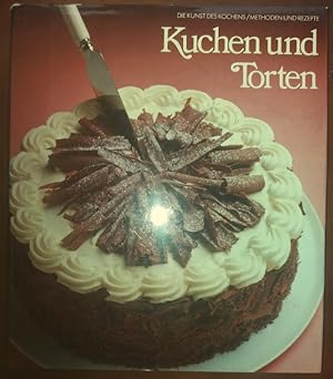 Die Kunst des Kochens. Kuchen und Torten.