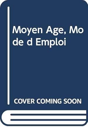 Bild des Verkufers fr Moyen Age, Mode D Emploi zum Verkauf von JLG_livres anciens et modernes