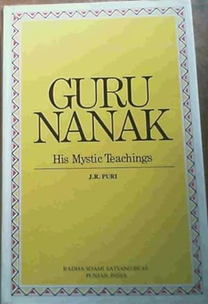 Guru Nanak , His Mystic Teachings