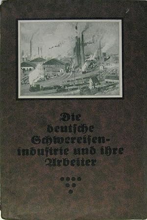 Bild des Verkufers fr Die deutsche Schwereisenindustrie zum Verkauf von Rotes Antiquariat