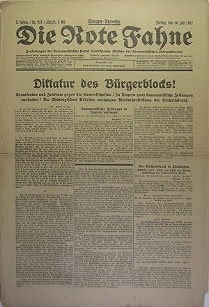 Bild des Verkufers fr Die Rote Fahne. Zentralorgan der Kommunistischen Partei Deutschlands (Sektion der Kommunistischen Internationale). 5. Jahrgang 1922 Nr. 98, 102, 199, 224, 225, 226, 229, 230, 231, 232, 234, 236, 237, 238, 239, 240, 242, 267, 268, 269, 270, 272, 273, 274, 276, 279, 281, 289, 295, 297, 303, 304, 305, 308, 310, 311, 312, 313, 314, 315, 316, 317, 318. zum Verkauf von Rotes Antiquariat