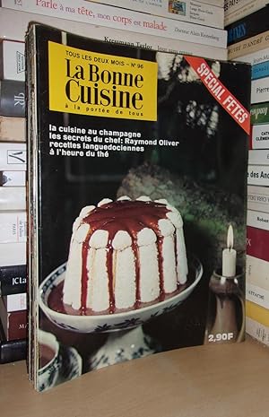 LA BONNE CUISINE : A La Portée De Tous n° 96 : La Cuisine Au Champagne - Les Secrets Du Chef, Ray...