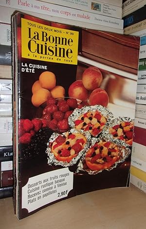 LA BONNE CUISINE : A La Portée De Tous n° 99 : La Cuisine d'été - Desserts Aux Fruits Rouges - Cu...