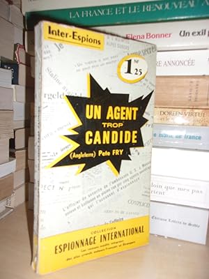 Seller image for UN AGENT TROP CANDIDE for sale by Planet's books