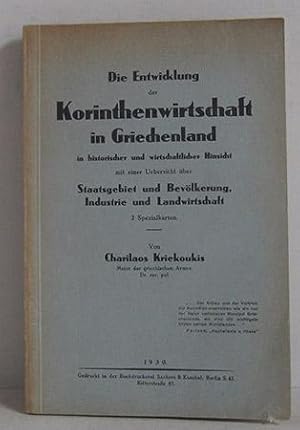 Die Entwicklung der Korinthenwirtschaft in Griechenland in historischer und wirtschaftlicher Hins...