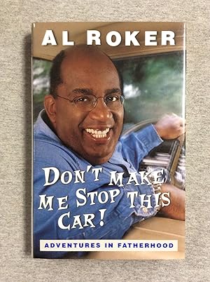 Bild des Verkufers fr Don't Make Me Stop This Car: Adventures in Fatherhood zum Verkauf von Book Nook