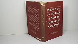 Imagen del vendedor de Science and the Revenge of Nature: Marcuse and Habermas a la venta por Gene The Book Peddler