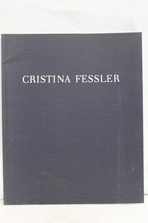 Bild des Verkufers fr Cristina Fessler, Arbeiten 1985 - 1986. zum Verkauf von Antiquariat Bler