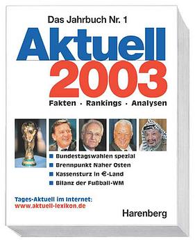 Aktuell 2003 (Das Jahrbuch Nr. 1)