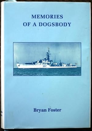 Immagine del venditore per Memories of a Dogsbody. From Cadet to Number One. venduto da Patrick Pollak Rare Books ABA ILAB