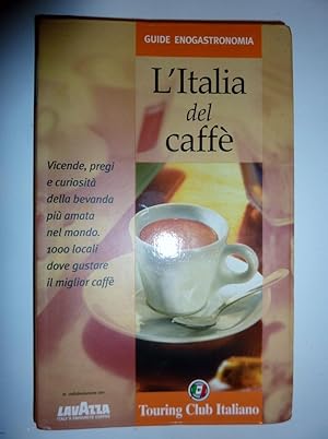 Seller image for "Guide Enogastronomia - L'ITALIA DEL CAFFE' " for sale by Historia, Regnum et Nobilia