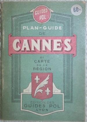 Bild des Verkufers fr Guide - Plan de Cannes et du Cannet, avec nomenclature des rues, boulevards, places, avenues, passages, quais, ponts etc. zum Verkauf von Antiquariat Johann Forster