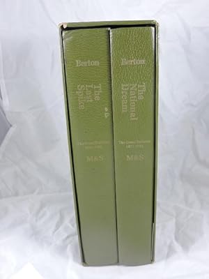 Seller image for The National Dream; The Last Spike; The Great Railway, 1871-1881 for sale by Liberty Book Store ABAA FABA IOBA