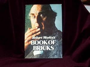 Seller image for Robert Morley's Book of Bricks; for sale by Wheen O' Books