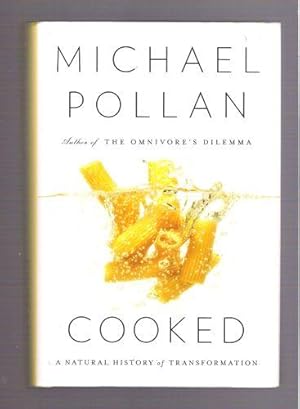 Cooked: A Natural History of Transformation