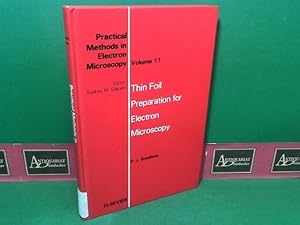 Seller image for Practical Methods in Electron Microscopy - Volume 11: Thin Foil Preparation for Electron Microscopy for sale by Antiquariat Deinbacher