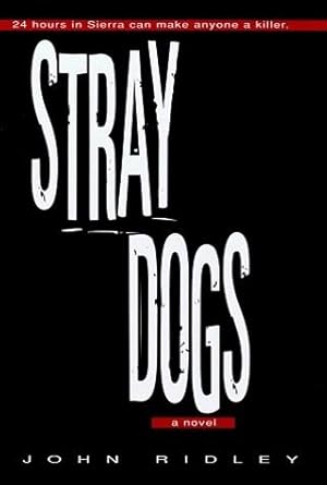 Bild des Verkufers fr Ridley, John | Stray Dogs | Unsigned First Edition Copy zum Verkauf von VJ Books