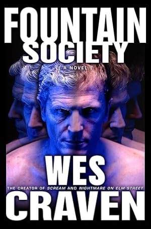 Craven, Wes | Fountain Society | Unsigned First Edition Copy