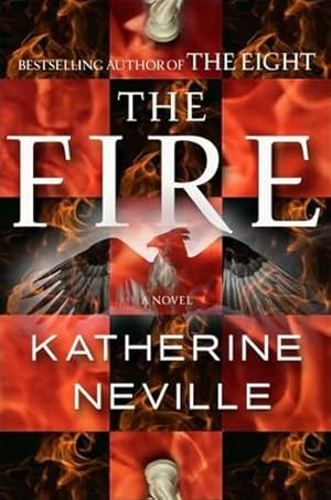 Seller image for Neville, Katherine | Fire, The | Signed First Edition Copy for sale by VJ Books