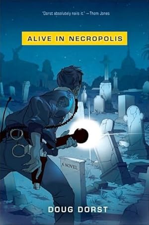 Image du vendeur pour Dorst, Doug | Alive in Necropolis | Signed First Edition Copy mis en vente par VJ Books