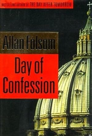 Seller image for Folsom, Allan | Day of Confession | Signed First Edition Copy for sale by VJ Books
