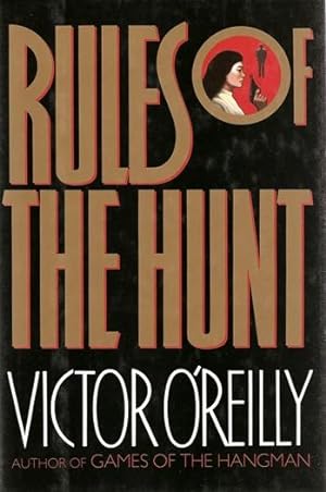 Image du vendeur pour O'Reilly, Victor | Rules of the Hunt | Signed First Edition Copy mis en vente par VJ Books