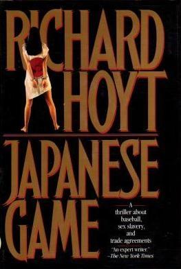 Immagine del venditore per Hoyt, Richard | Japanese Game | Unsigned First Edition Copy venduto da VJ Books