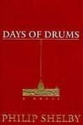 Bild des Verkufers fr Shelby, Philip | Days of Drums | Unsigned First Edition Copy zum Verkauf von VJ Books