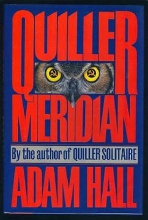 Imagen del vendedor de Hall, Adam | Quiller Meridian | Unsigned First Edition Copy a la venta por VJ Books