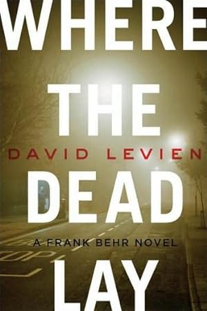 Imagen del vendedor de Levien, David | Where the Dead Lay | Signed First Edition Copy a la venta por VJ Books