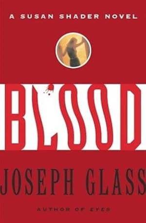 Imagen del vendedor de Glass, Joseph | Blood | Unsigned First Edition Copy a la venta por VJ Books