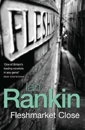 Image du vendeur pour Rankin, Ian | Fleshmarket Close | Signed First Edition UK Copy mis en vente par VJ Books