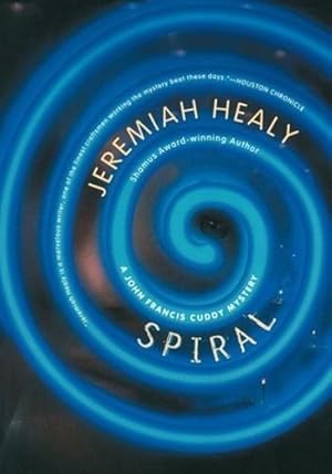 Healy, Jeremiah | Spiral | Unsigned First Edition Copy