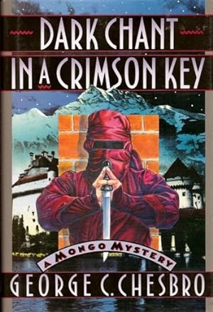 Bild des Verkufers fr Chesbro, George C. | Dark Chant in a Crimson Key | Unsigned First Edition Copy zum Verkauf von VJ Books
