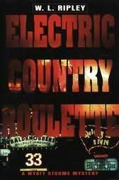 Bild des Verkufers fr Ripley, W.L. | Electric Country Roulette | Unsigned First Edition Copy zum Verkauf von VJ Books