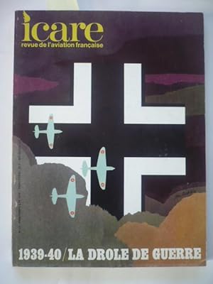 Revue De L'aviation Française / Icare N° 53 / 1939-40 / La drôle de guerre