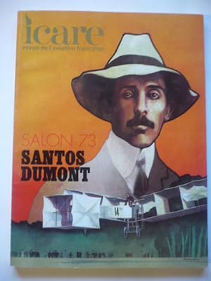 Revue De L'aviation Française / Icare N° 64 Bis/ Salon 73 - Santos Dumont